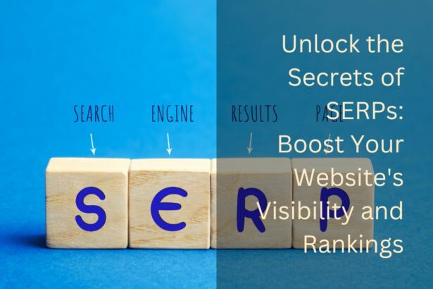 Unlock-the_Secrets_of_SERPs_Boost_Your_Websites_Visibility and Rankings